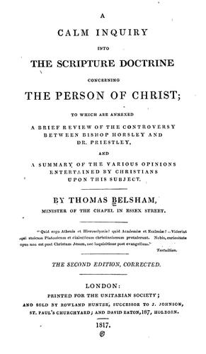 Cover for A calm inquiry into the Scripture doctrine concerning the person of Christ