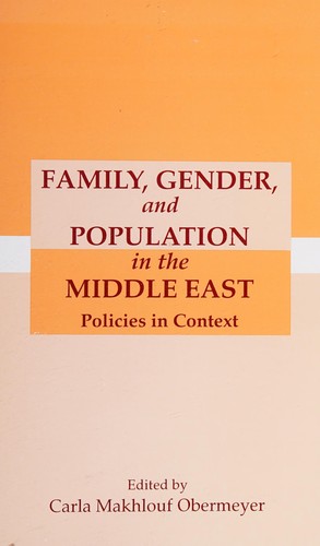 Cover for Family, Gender, and Population in the Middle East