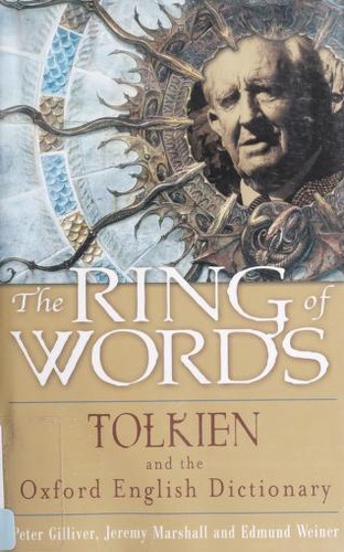 Cover for RING OF WORDS: TOLKIEN AND THE OXFORD ENGLISH DICTIONARY.
