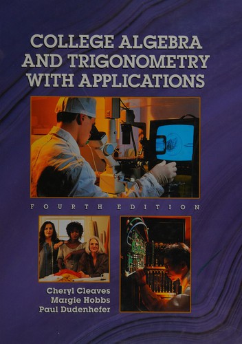 Cover for College algebra and trigonometry with applications