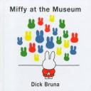 Cover for Miffy at the Museum