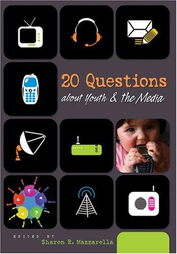 Cover for 20 Questions About Youth & the Media