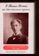 Cover for T. Thomas Fortune, the Afro-American agitator