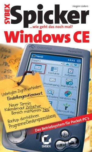 Cover for PC Spicker Windows CE. Wie geht das noch mal?
