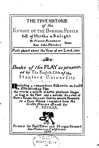Cover for The True Historie of the Knyght of the Burning Pestle: Full of Mirthe ...