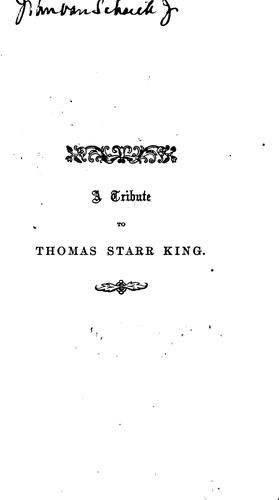 Cover for A tribute to Thomas Starr King.