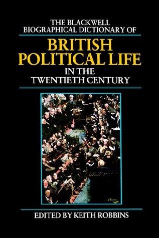 Cover for The Blackwell biographical dictionary of British political life in the twentieth century