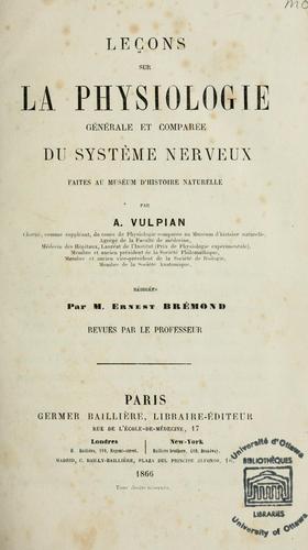 Cover for Leçons sur la physiologie générale et comparée du système nerveux