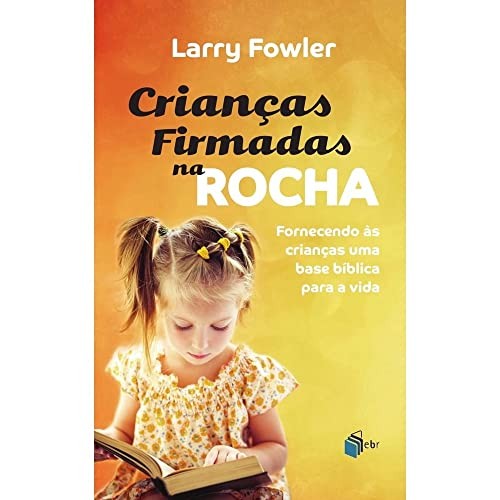 Cover for Criancas Firmadas Na Rocha