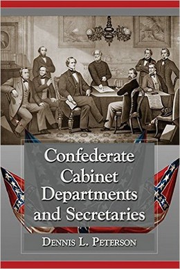 Cover for Confederate Cabinet Departments and Secretaries
