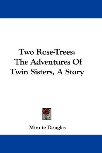 Cover for Two Rose-Trees