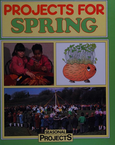 Cover for Projects for Spring (Seasonal Projects)