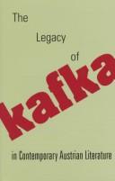 Cover for The legacy of Kafka in contemporary Austrian literature