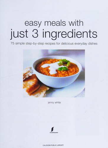 Cover for Easy Meals with Just 3 Ingredients