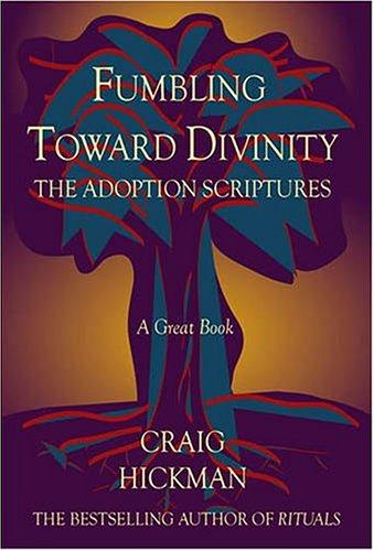 Cover for Fumbling Toward Divinity