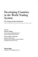 Cover for Developing Countries in the World Trading System