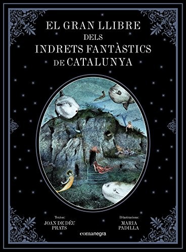 Cover for El gran llibre dels indrets fantàstics de Catalunya