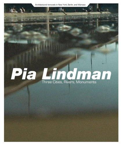 Cover for Pia Lindman: Three Cities, Rivers, Monuments