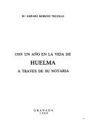Cover for 1569, un año en la vida de Huelma a través de su Notaría