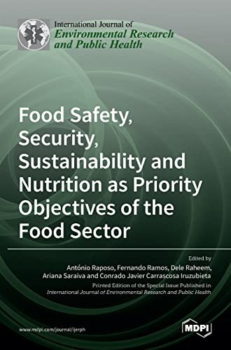 Cover for Food Safety, Security, Sustainability and Nutrition as Priority Objectives of the Food Sector