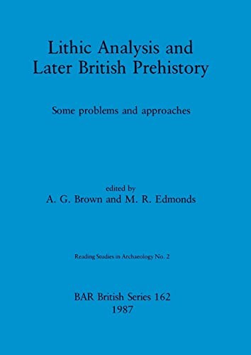 Cover for Lithic analysis and later British prehistory