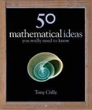 Cover for 50 Mathematical Ideas You Really Need to Know