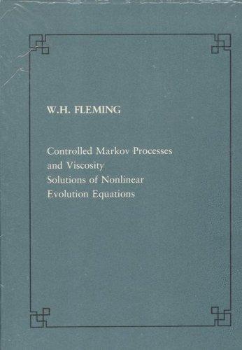 Cover for Controlled Markov processes and viscosity solutions of nonlinear evolution (Publications of the Scuola Normale Superiore)