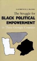 Cover for The struggle for Black political empowerment in three Georgia counties