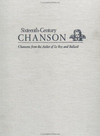 Cover for De Bussy, Entraigues, Antoine De Fevin Fourmentin, Mathieu Gascogne, Robert Godard, Maistre Gosse (Sixteenth-Century Chanson)