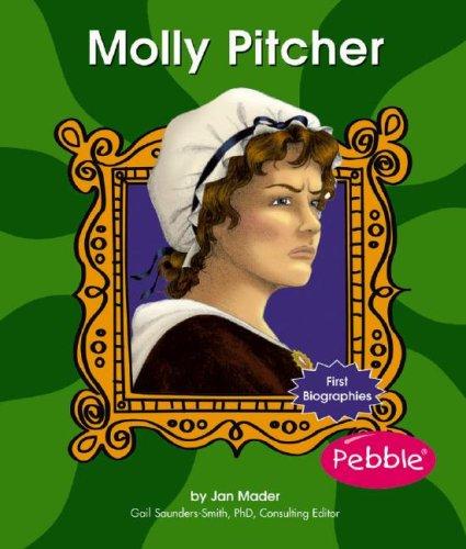 Cover for Molly Pitcher (First Biographies)