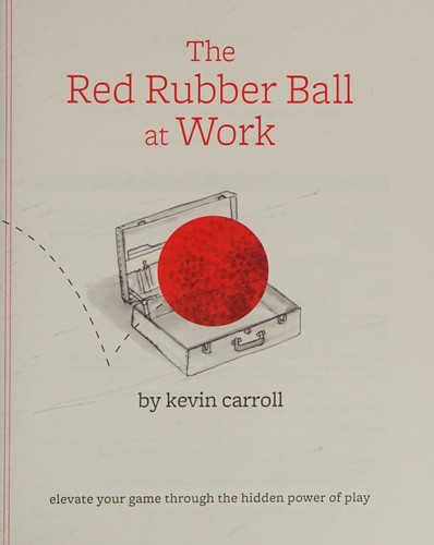 Cover for The red rubber ball at work