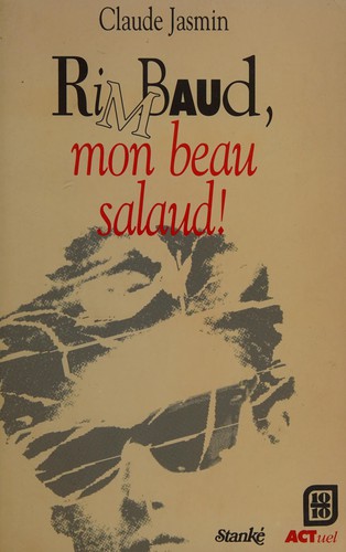 Cover for Rimbaud, mon beau salaud!