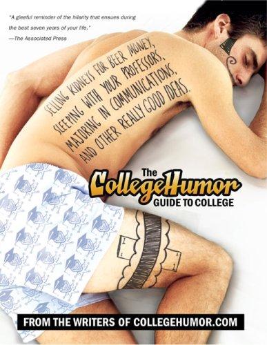 Cover for The CollegeHumor Guide To College
