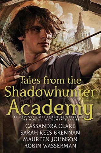 Cover for Tales from the Shadowhunter Academy