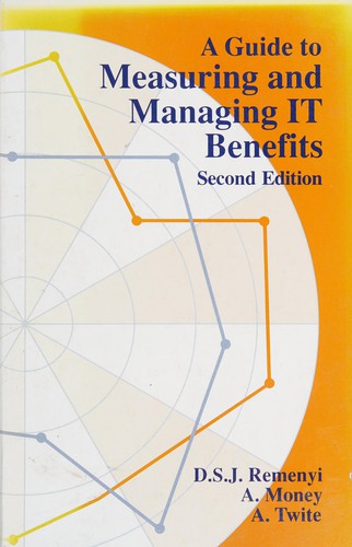 Cover for A guide to measuring and managing IT benefits
