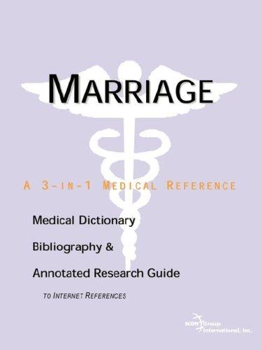 Cover for Marriage - A Medical Dictionary, Bibliography, and Annotated Research Guide to Internet References
