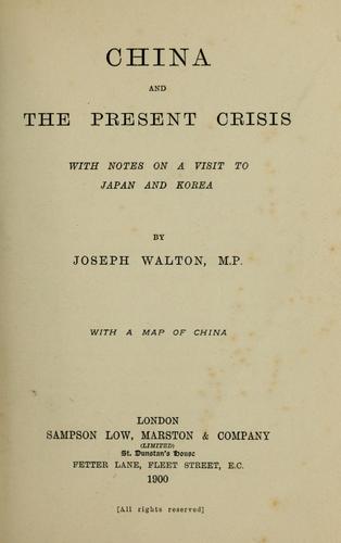 Cover for China and the present crisis, with notes on a visit to Japan and Korea.