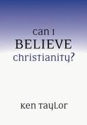 Cover for Can I Believe Christianity?