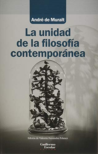 Cover for La unidad de la filosofía contemporánea
