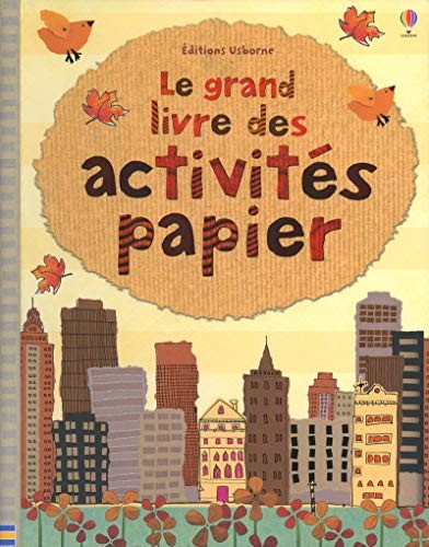 Cover for Le grand livre des activités papier