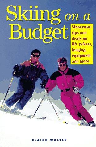 Cover for Skiing on a budget
