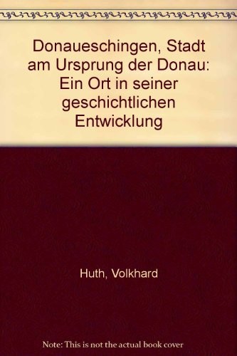 Cover for Donaueschingen, Stadt am Ursprung der Donau