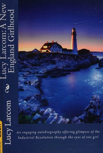 Cover for A New England girlhood