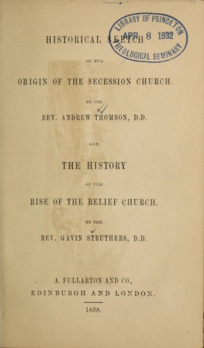 Cover for Historical Sketch of the Origin of the Secession Church and the History of the Rise of the Relief Church
