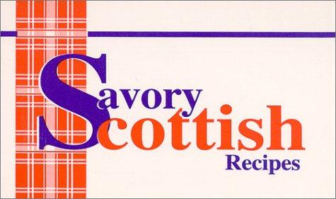 Cover for Savory Scottish Recipes