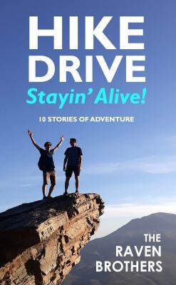 Cover for Hike, Drive, Stayin' Alive!