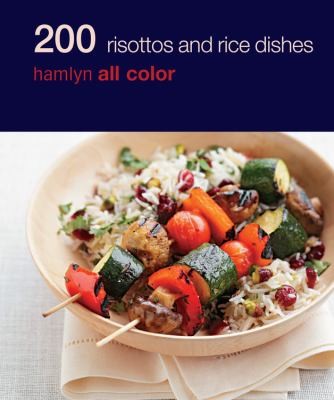 Cover for 200 Risottos And Rice Dishes