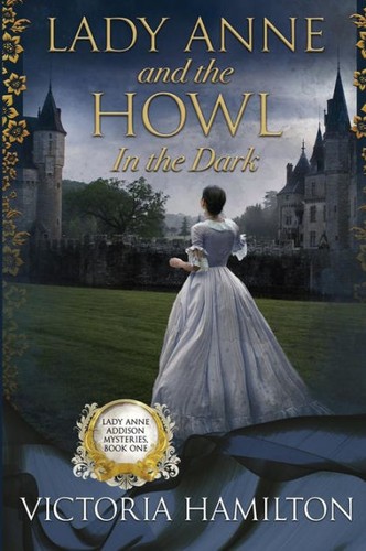 Cover for Lady Anne and the Howl in the Dark