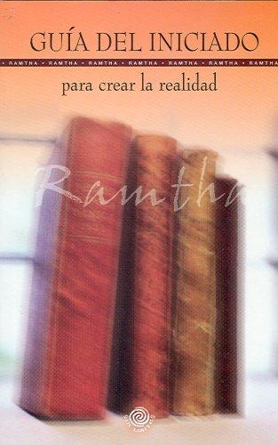 Cover for Guia del Iniciado para crear la realidad