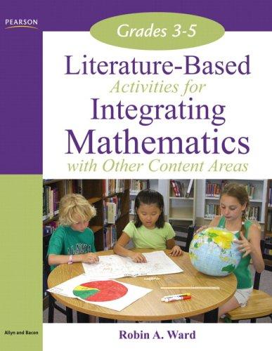 Cover for Literature-Based Activities Integrating Mathematics with Other Content Areas 3-5 (Literature-Based Activities Integrating Mathematics with Other Content Areas Series)